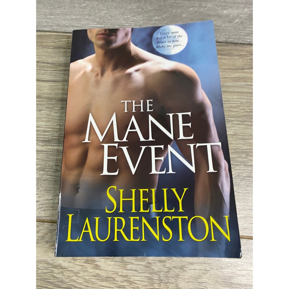 The Mane Event Shelly Laurenston Pride Series Paranormal Romance‎ Paperback 2007